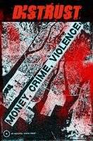 Money, Crime, Violence